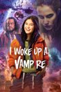 I Woke Up a Vampire (2023)