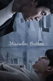 Miraculous Brothers (2023)