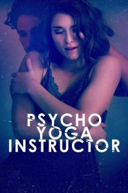 Psycho Yoga Instructor (2020)